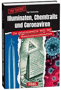 Illuminaten, Chemtrails und Coronaviren Illuminaten, Chemtrails und Coronaviren